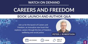 Careers and Freedom